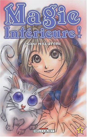 Magie intérieure !. Vol. 3