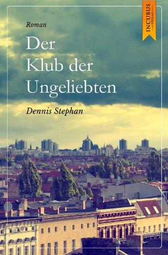 Der Klub der Ungeliebten