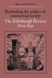 Rethinking the Politics of Commercial Society: The Edinburgh Review 1802–1832