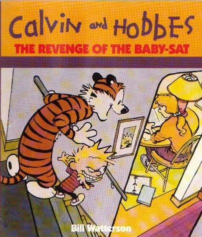 Revenge of the Baby-Sat (Calvin & Hobbes Series)