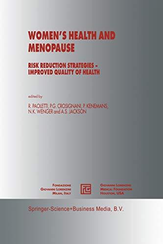 Women's Health and Menopause: Risk Reduction Strategies - Improved Quality of Health (Medical Science Symposia Series, 13, Band 13)