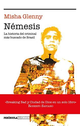 Némesis : la historia del criminal más buscado de Brasil (REALIDAD)