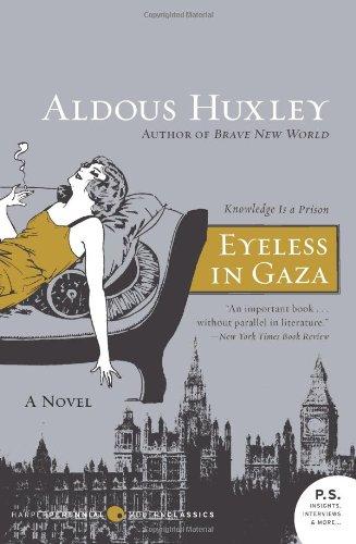 Eyeless in Gaza: A Novel (P.S.)