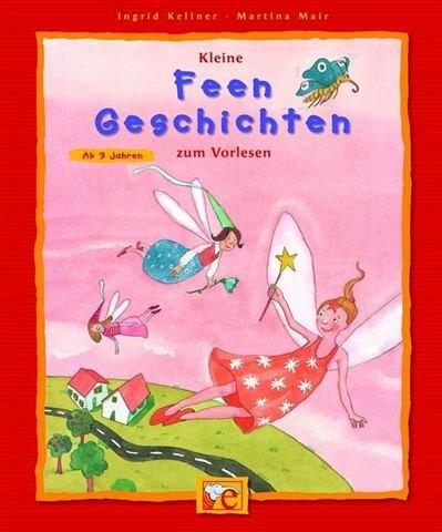 Kleine Feengeschichten zum Vorlesen