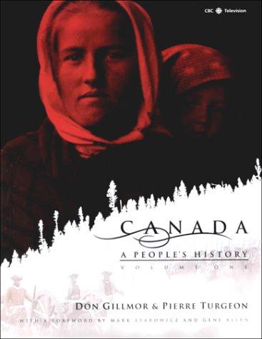 Canada: A People's History Volume 1