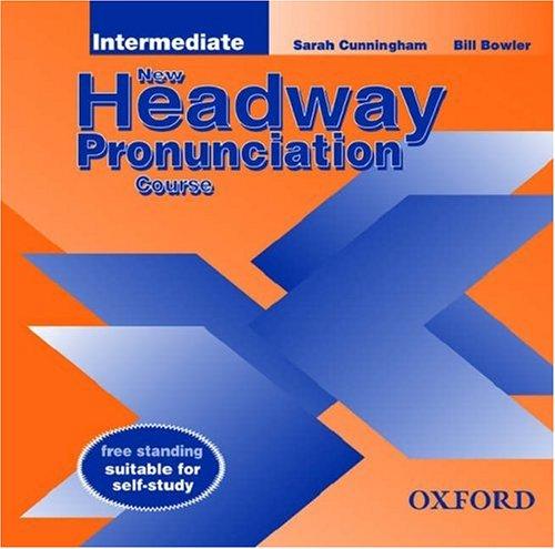 New Headway Pronunciation Course: Intermediate level