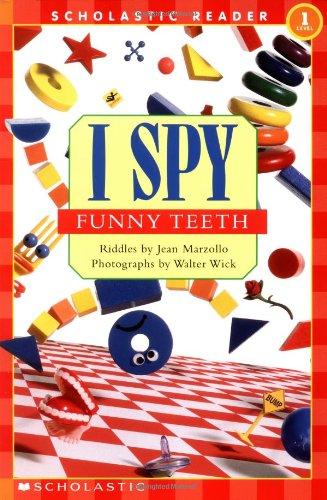 I Spy Funny Teeth (Scholastic Reader, Level 1)