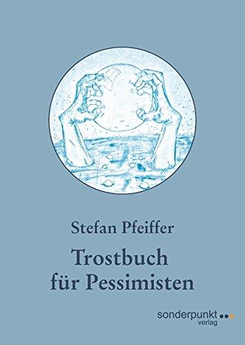 Trostbuch für Pessimisten (Sonderpunkte)