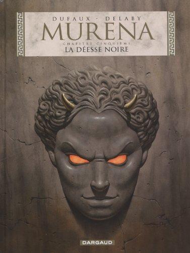 Murena. Vol. 5. La déesse noire