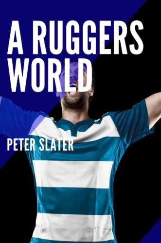 A Ruggers World