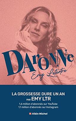 Daronne : la grossesse dure un an