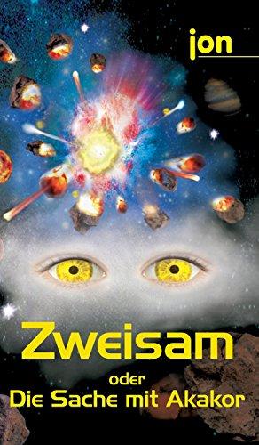 "Zweisam" oder "Die Sache mit Akakor"