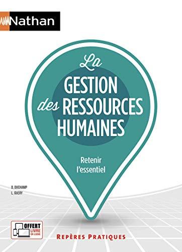 La gestion des ressources humaines : retenir l'essentiel