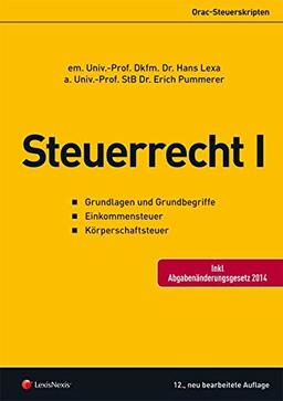 Steuerrecht I: Grundlagen und Grundbegriffe - Einkommensteuer - Körperschaftsteuer (Skripten)