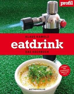 eatDrink: Das Kochbuch