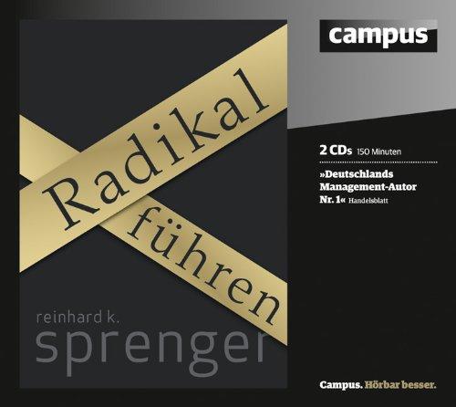 Radikal führen