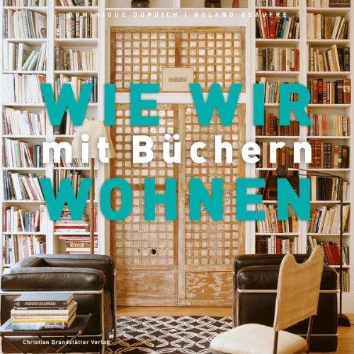 Wie wir mit Büchern wohnen