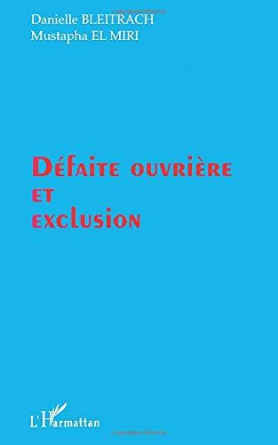 Défaite ouvrière et exclusion