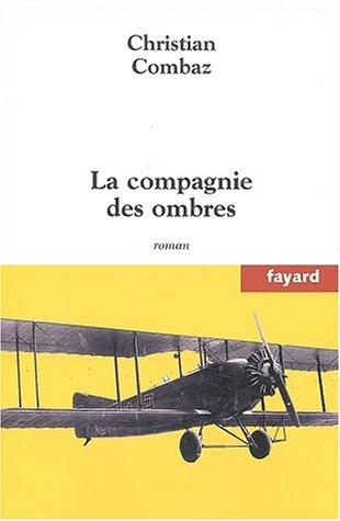 La compagnie des ombres