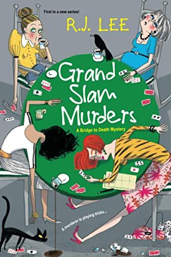 Grand Slam Murders (A Bridge to Death Mystery, Band 1)