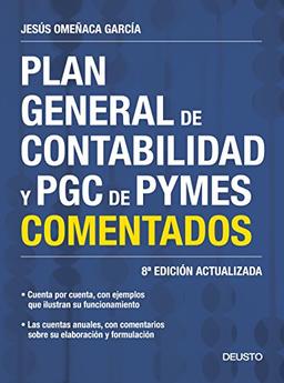 Plan General de Contabilidad y PGC de PYMES comentados: 8ª Edición actualizada (Deusto)