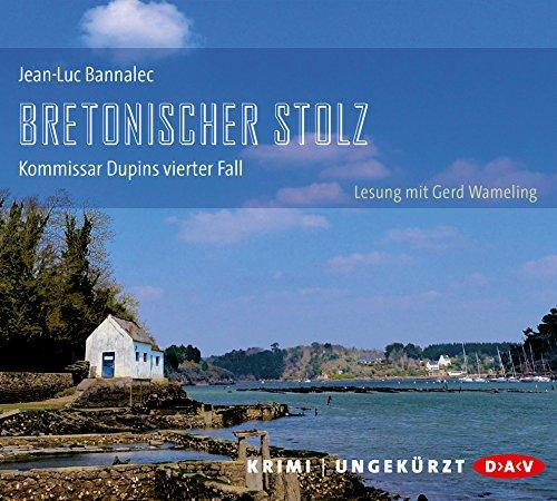 Bretonischer Stolz: Kommissar Dupins vierter Fall (Ungekürzte Lesung, 8 CDs)