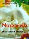 Mozzarella: Die besten Rezepte