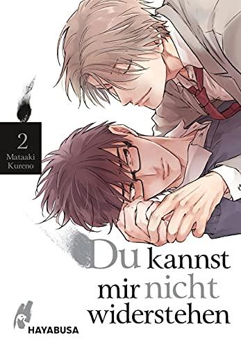 Du kannst mir nicht widerstehen 2: Heiße Yaoi-Serie ab 18 über die Kunst der Verführung! (2)