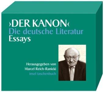 Der Kanon. Die deutsche Literatur. Essays: Fünf Bände und ein Begleitband im Schuber: 5 Bände (insel taschenbuch)