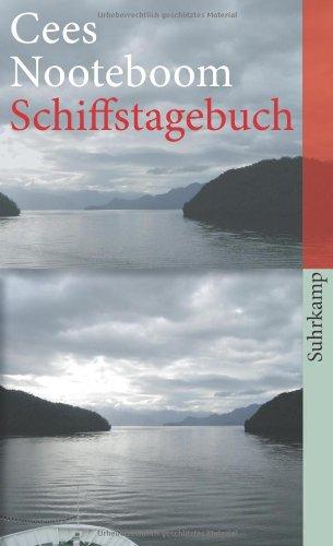 Schiffstagebuch: Ein Buch von fernen Reisen (suhrkamp taschenbuch)