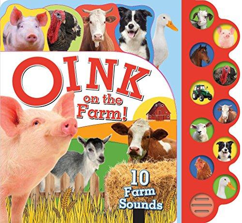 Oink on the Farm!: 10 Farm Sounds