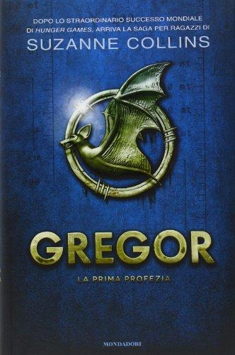 La prima profezia. Gregor