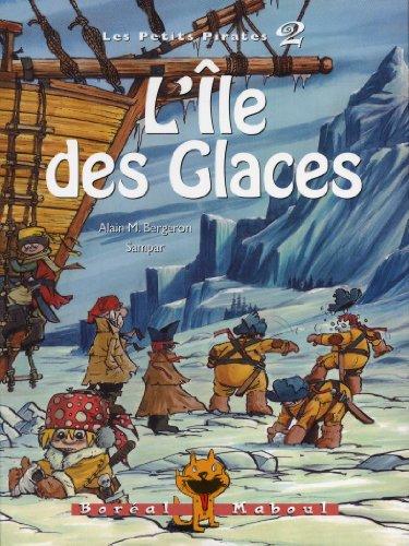 L'Ile de glaces - Les petits pirates 2