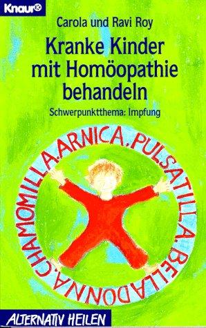 Kranke Kinder mit Homöopathie behandeln.