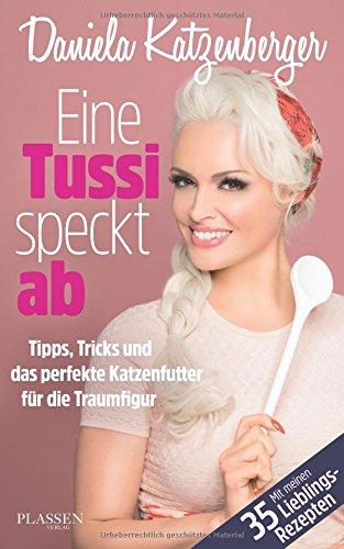 Eine Tussi speckt ab: Tipps, Tricks und das perfekte Katzenfutter für die Traumfigur