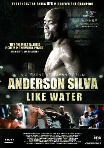 Anderson Silva - Like Water - Award Winning Film Documentary Of The Middleweight UFC Champion [DVD] [UK Import]