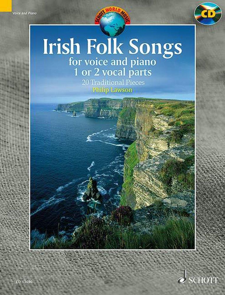 Irish Folk Songs +CD : 20 airs traditionnels irlandais --- Une ou deux voix et piano