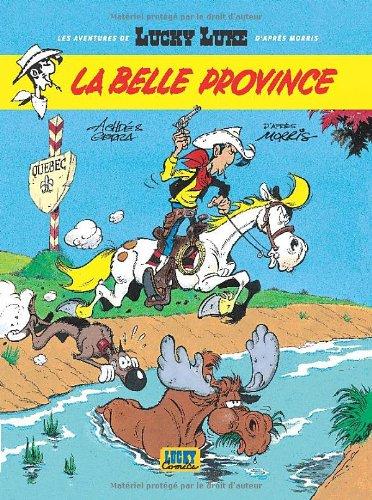 Les aventures de Lucky Luke d'après Morris. Vol. 1. La Belle Province