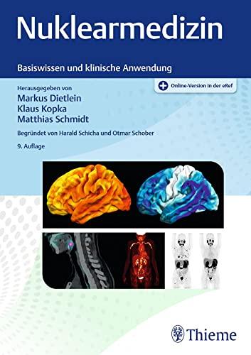 Nuklearmedizin: Basiswissen und klinische Anwendung