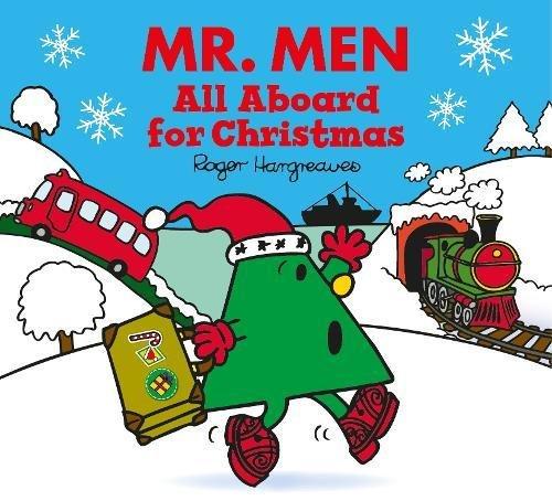 Mr. Men: All Aboard for Christmas (Mr. Men & Little Miss Celebrations)