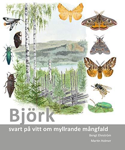 Björk : svart på vitt om myllrande mångfald