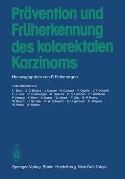 Prävention und Früherkennung des kolorektalen Karzinoms