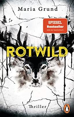 Rotwild: Thriller. Scandi-Crime pur: der packende zweite Thriller von der schwedischen Bestsellerautorin (Die Berling-und-Pedersen-Reihe, Band 2)