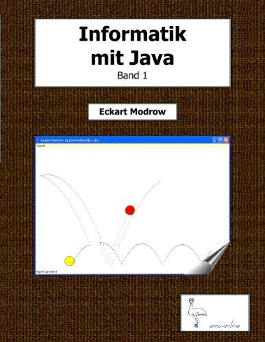 Informatik mit Java - Band 1: für Unterricht und Selbststudium