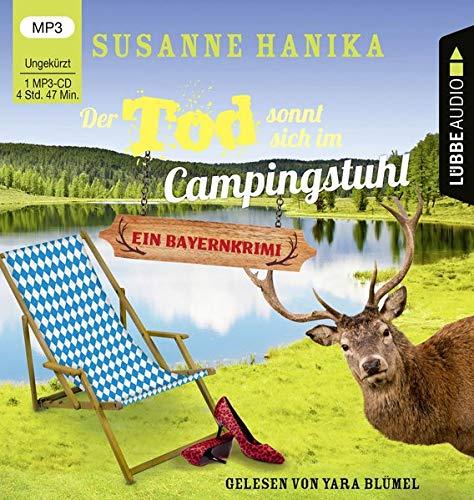 Der Tod sonnt sich im Campingstuhl: Sofia und die Hirschgrund-Morde - Bayernkrimi Teil 2. Ungekürzt.