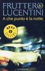 A che punto e la notte (Oscar Bestsellers)