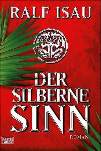 Der silberne Sinn.