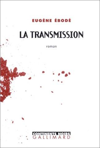 La transmission