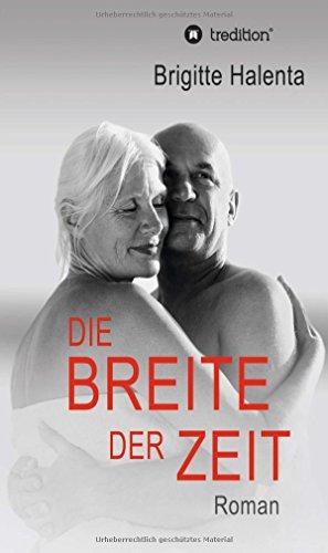 Die Breite der Zeit