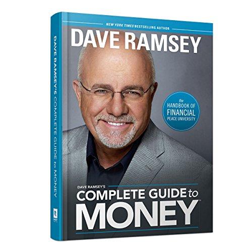 Dave Ramsey's Complete Guide to Money: The Handbook of Financial Peace University